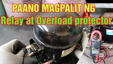 PAANO MAGPALIT NG RELAY AT OVERLOAD PROTECTOR SA MGA REFRIGERATOR  / How to change relay and OLP