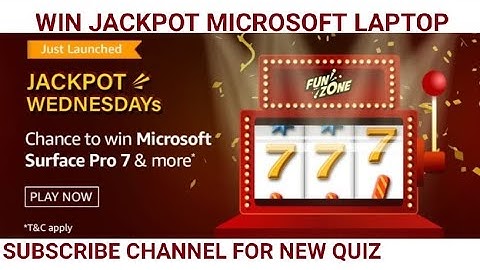 Amazon Wednesdays Jackpot Quiz Answers today, Win Microsoft Surface Pro Laptop, win 5000, Quiz on 17