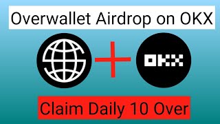 Overwallet airdrop on OKx