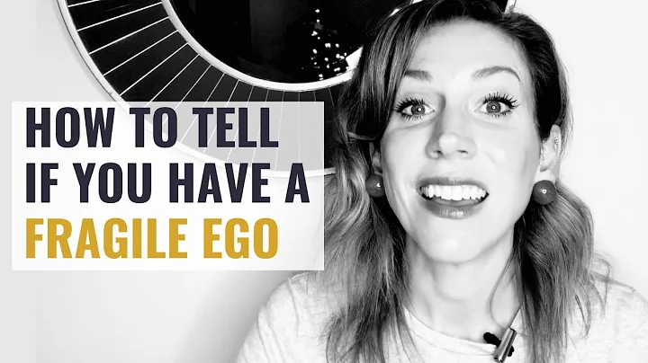 7 Signs that Your Ego is too Fragile
