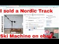 Buy The Nordic Track Ski Machine At Yard Sales Garage Sales Thrift Store To Sell On Ebay 