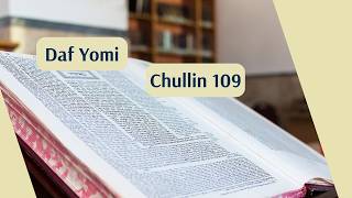 Monday, August 17th, 2026 • Chullin Daf 109