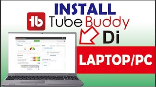 How to Download and Install Tube Buddy on Laptop or PC screenshot 1