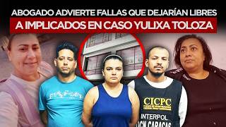 Capturados por caso Yulixa Toloza podrían quedar libres en Venezuela por vacío jurídico