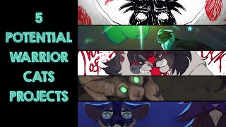5 Potential Warriors Project Ideas!