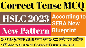 2023 Correct Tense MCQs // HSLC New Pattern Exam // SEBA New Syllabus 2023 // correct tense class X
