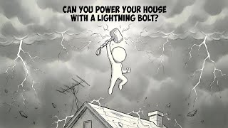 Famous “Can a Lightning Bolt Power Your House? (The Answer Is Terrifying)” Wealth