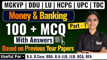 Money & Banking | Lec -1 | Most important Mcqs | Bcom/BBA/M.Com | For MGKVP | DDU | LU Entrance Exam