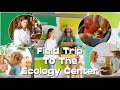 Go gently episode 14  field trip to the ecology center