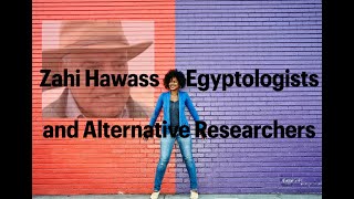 Dr. Zahi Hawass and Independent Research | TheGreatPyramidAIP