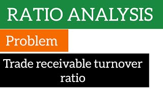 TRADE RECEIVABLE TURNOVER RATIO///RATIO ANALYSIS//CLASS 12 ACCOUNTANCY//MALAYALAM