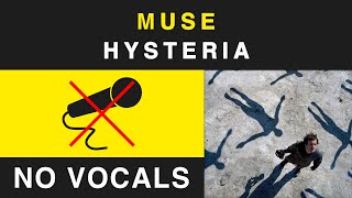 Muse - Hysteria (Instrumental / No Vocals Backing Track)