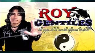 roy y los gentiles mix