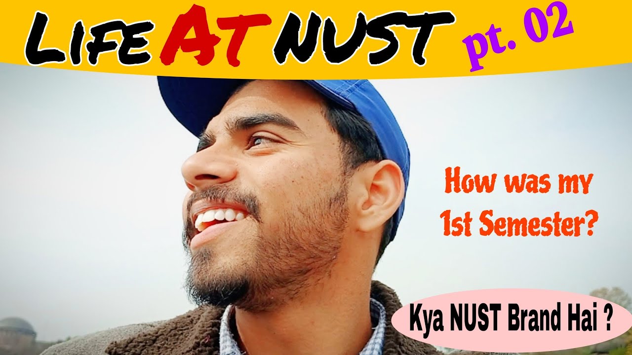 Life at NUST University Islamabad || My Experience | Vlog By Mujtaba Habib
