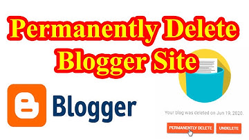 How To Permanently Delete  or Remove Blogger Site 2020 | Blogspot Site Delete