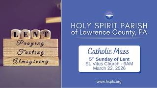 Sunday Mass - March 22, 2026, 9:00AM