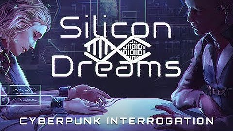 Silicon Dreams | Cyberpunk Interrogation - Inferno