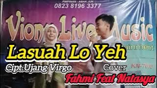 Lasuah Lo Yeh || Dendang Minang || Fahmi Feat Natasya || Cipt.Ujang Virgo || Fahmi Septiawan
