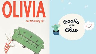 Olivia and the Missing Toy Book by Ian Falconer : Kids books read aloud by Books with Blue Olivia and the Missing Toy Book by Ian Falconer : Kids books read aloud by Books with Blue
