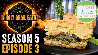 🎬 Holy Grail Eats – Season 5 - Counter Culture Beachside