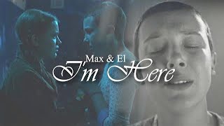 Max &amp; Eleven | I&#39;m here