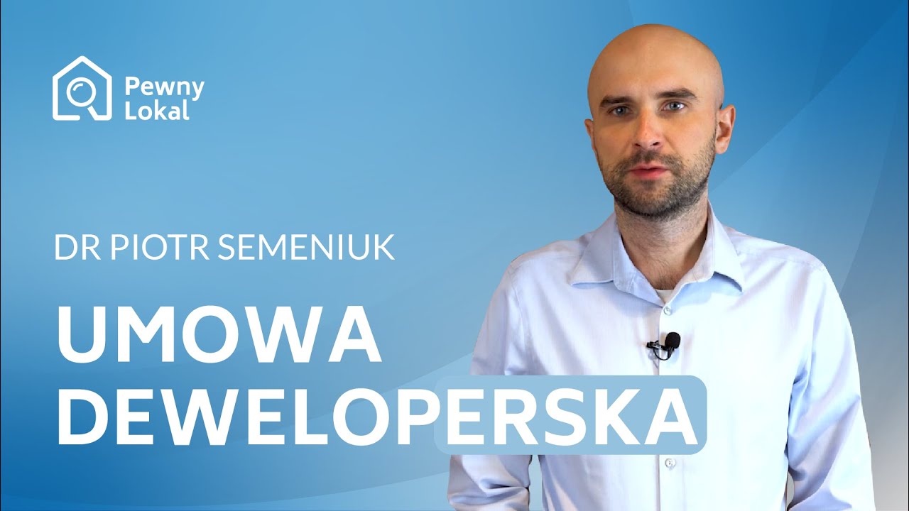 Na co zwracać uwagę podpisując umowę deweloperską?