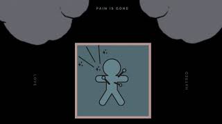 Pain Is Gone
