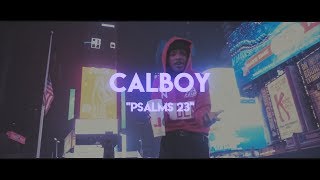 Calboy - Psalms 23 (Lyric Video)