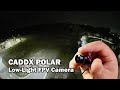 Best Low-Light Camera for DJI FPV System - Caddx Polar Camera