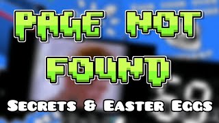 Page Not Found: Secrets, Easter Eggs, & More! || Geometry Dash
