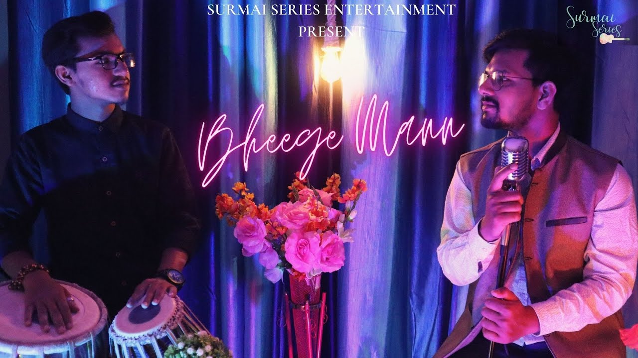 Bheege Mann | cover by Akash kumar | Surmai series