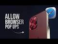 How to Allow Browser Pop Ups on iPhone (tutorial)