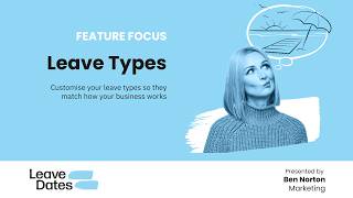 How to Set Up Leave Types in Leave Dates: Track Staff Holidays & Absences