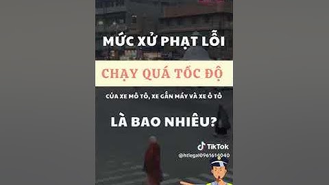 Chạy quá tốc độ 80 40 phạt bao nhiêu năm 2024