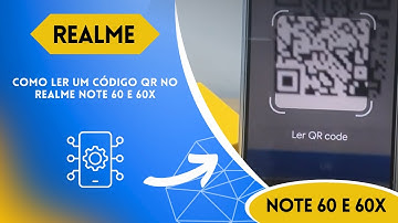 Como ler um código QR no Realme Note 60 e 60x - Passo a Passo