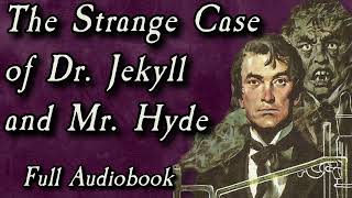 The Strange Case of Dr Jekyll and Mr Hyde - Full Audiobook  mp4