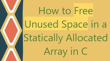 How to Free Unused Space in a Statically Allocated Array in C