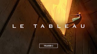 Le Tableau Teaser 2 Officiel