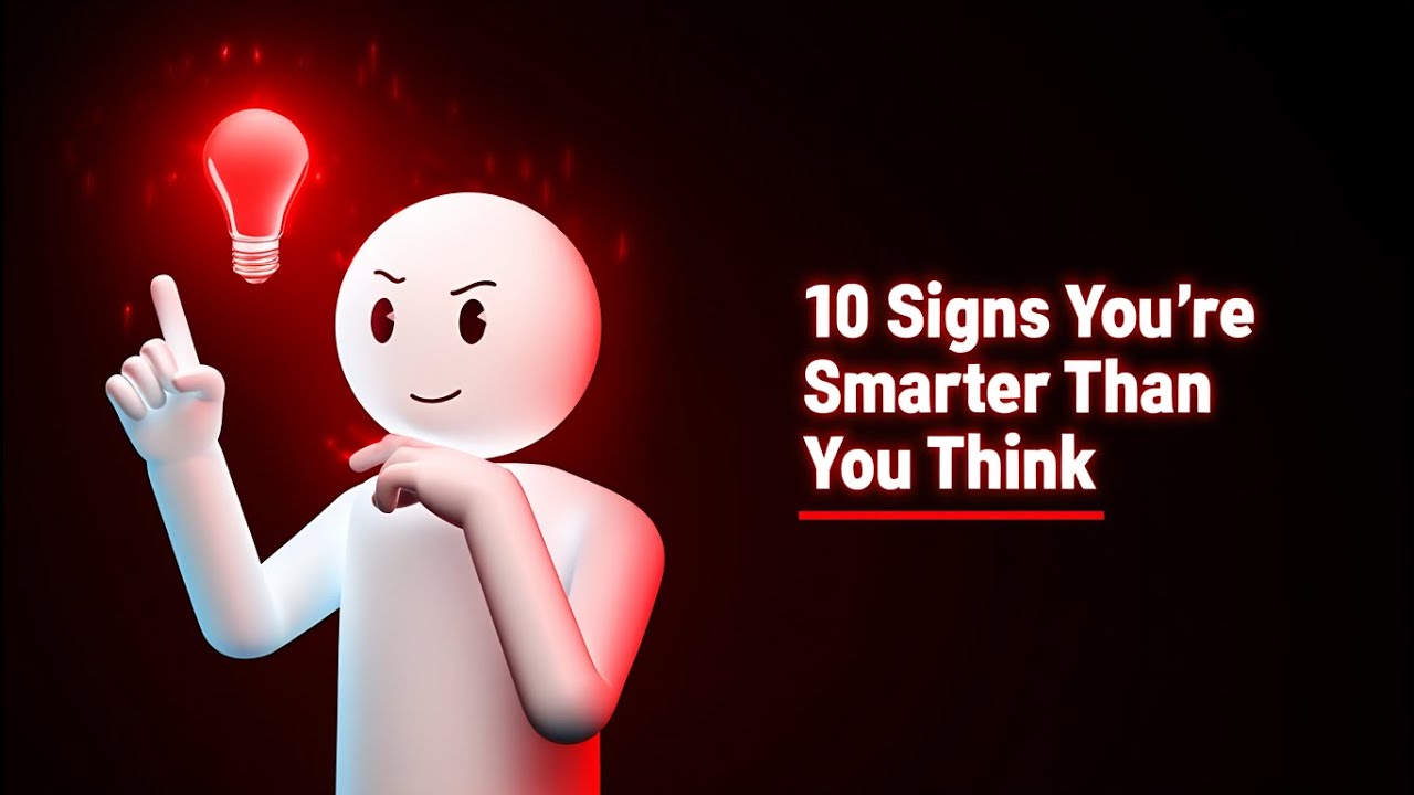 10 Signs You’re Smarter Than You Think - YouTube