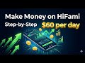 በቀላሉ በቀን ከ60 ዶላር በላይ አሠራር More than $60 per day HiFami step by step