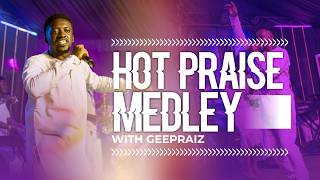 Hot Praise Medley That Will Get You Dancing gicchoba