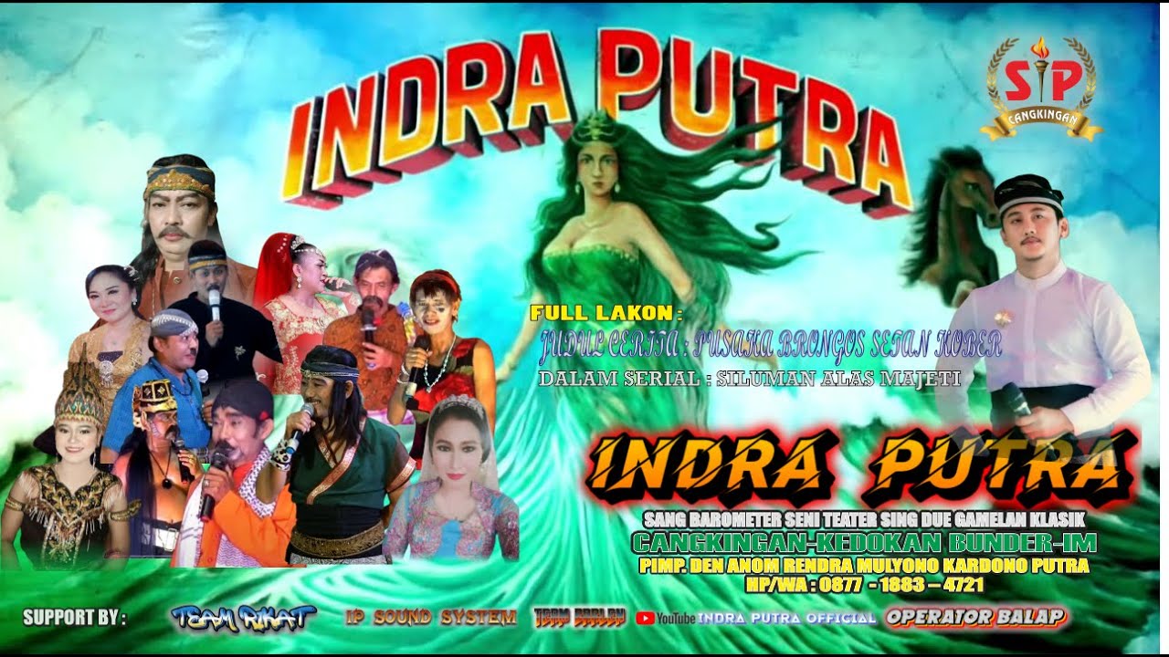 FULL LAKON : PUSAKA BRONGOS SETAN KOBER SANDIWARA INDRA PUTRA
