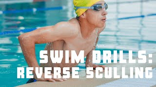 Swim Drills: Reverse Sculling
