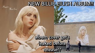 BILLIE EILISH LY ANNOUNCES SECOND ALBUM album get s leaked