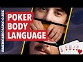 Poker: What You MUST Know About Your Opponent's Body Language