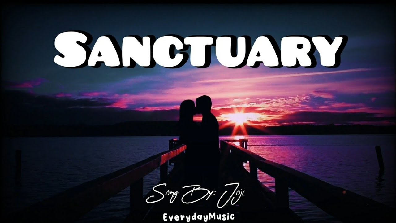 (1 Hour Lyrics) Sanctuary - Joji