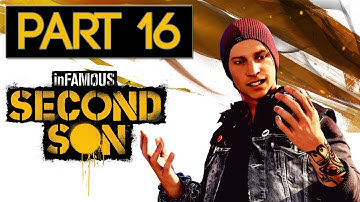 inFAMOUS Second Son Evil Gameplay Walkthrough - Part 16 - inFAMOUS PS4 GAMEPLAY