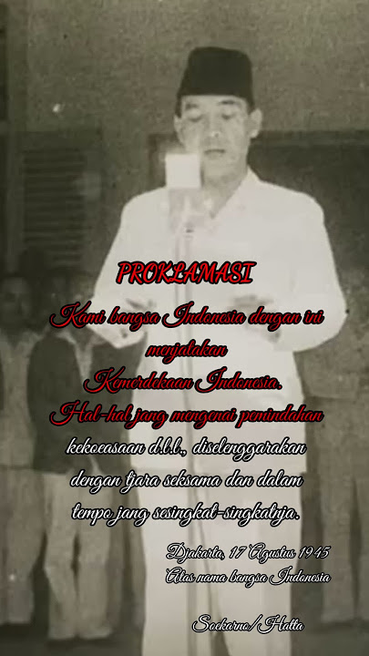 Pembacaan Teks PROKLAMASI Suara asli Soekarno #sejarahindonesia #proklamasi #kemerdekaan #soekarno
