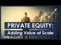 Vista Equity Partners: Adding Value at Scale