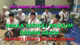 Maula ya Sholli Wasallim Daiman Abada - ALBAMAS - AA Sound & Lighting